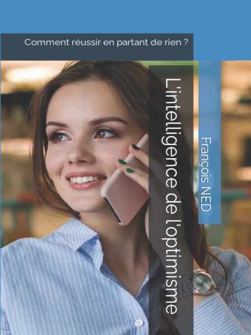 Title details for L'INTELLIGENCE DE L'OPTIMISME by Julien DORCEL - Wait list